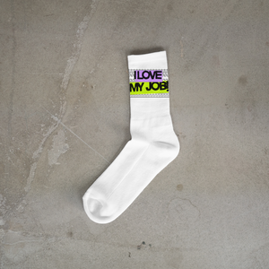 I Love My Job! Socks