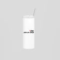 جوعان؟ Skinny Tumbler