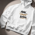 ANW... Happy Birthday Hoodie