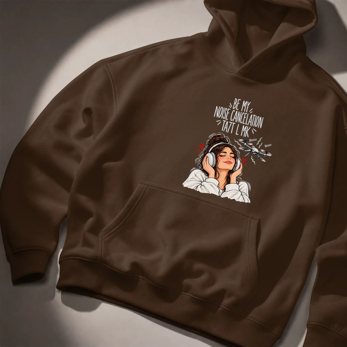 Be My Noise Cancelation Ta7t L MK Hoodie