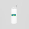 Blessed Very To Be Here Skinny Tumbler