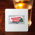 Resilient & Proud Coaster