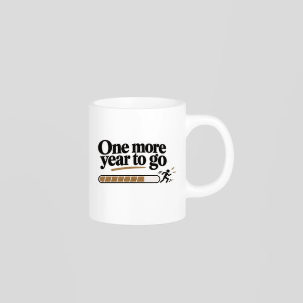One More Year To Go Mug by SALBÉ